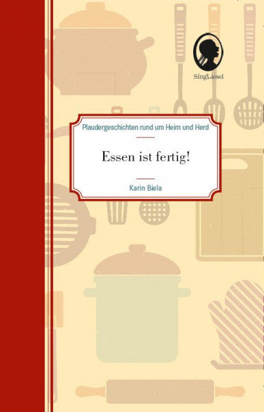 Vorlesebuch "Essen ist fertig! Plaudergeschichten rund um Heim und Herd"