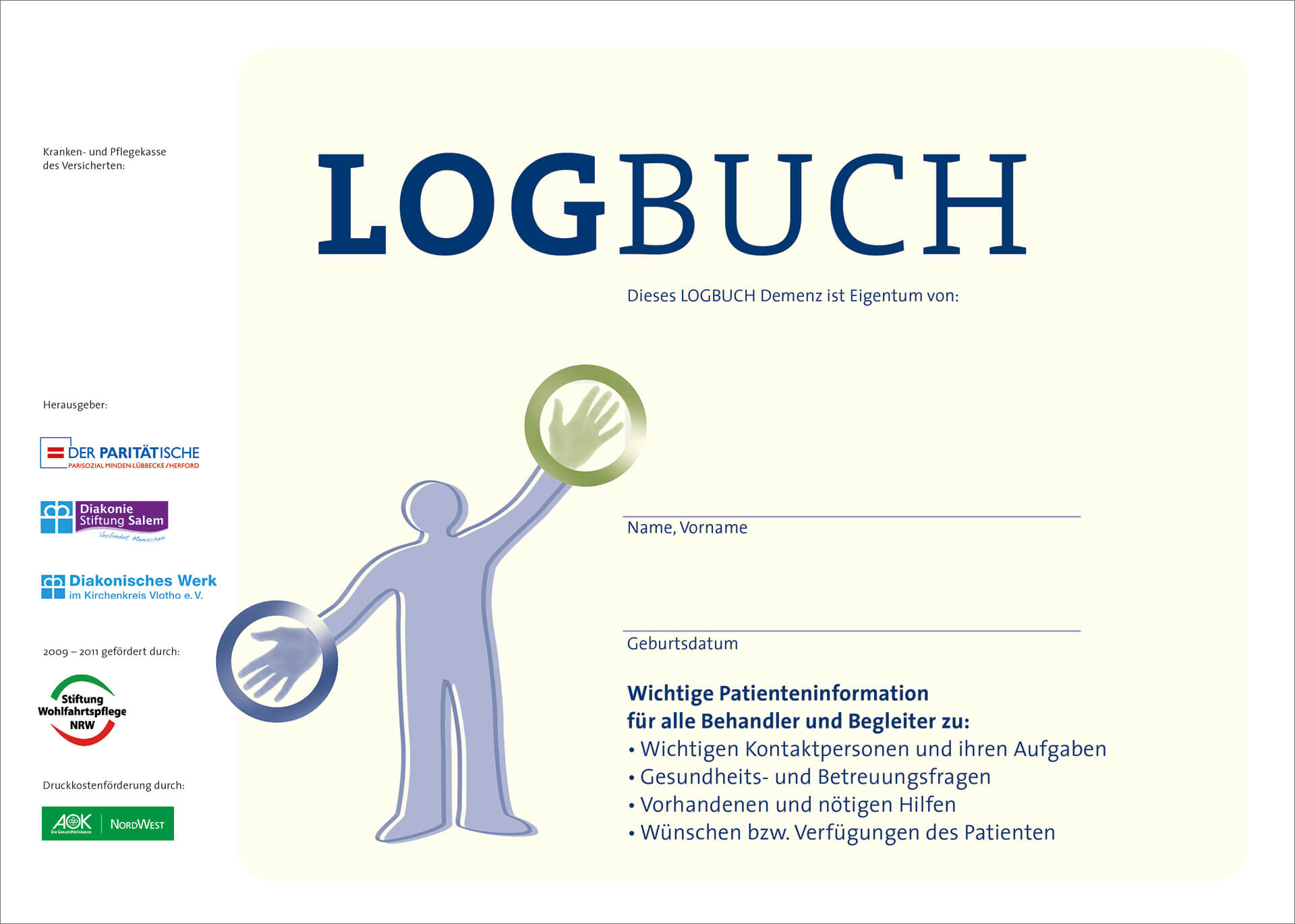 Logbuch Demenz - Patientenpass, Hilfe für Angehörigen, Ärzte, Pflege und Betreuung