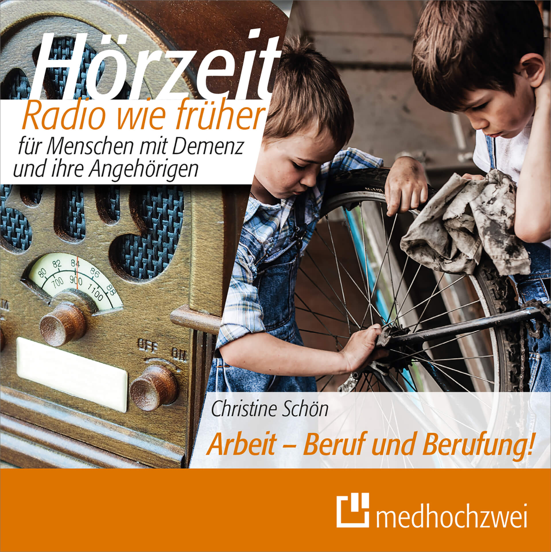 Radio Hörzeit - Arbeit: Beruf und Berufung, Radio wie früher für Menschen mit Demenz (CD)