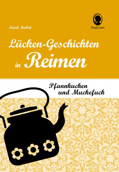 Vorlesebuch "Lücken-Geschichten in Reimen - Pfannkuchen und Muckefuck"