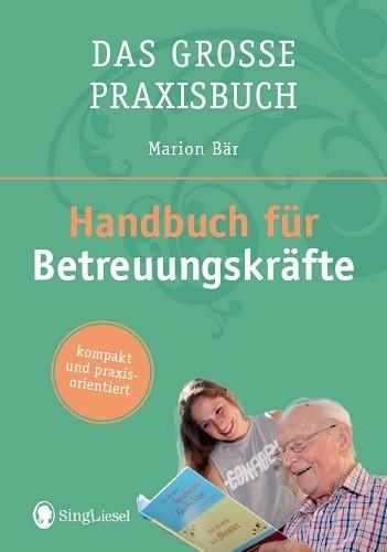 Praxisbuch "Handbuch für Betreuungskräfte" von Marion Bär