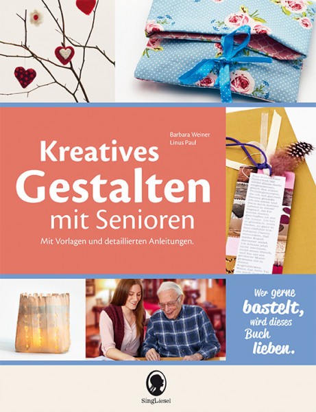 Beschäftigungsbuch "Kreatives Gestalten mit Senioren", Bastelideen mit Vorlagen und Anleitungen