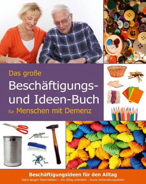 Beschäftigungsbuch "Das große Beschäftigungs- und Ideenbuch für Menschen mit Demenz""